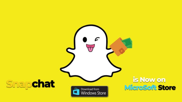 Snapchat is now available on Microsoft Store