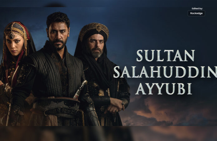 Drama Salahuddin Ayyubi is going to Hit TV Screens Soon
