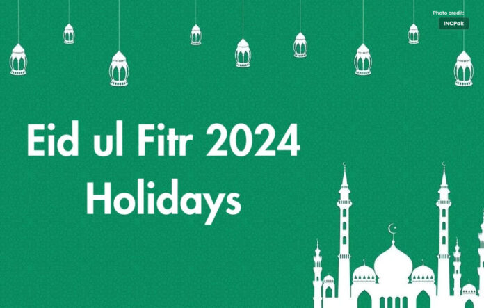 Federal Government Announced Eid-ul-Fitr 2024 Holidays